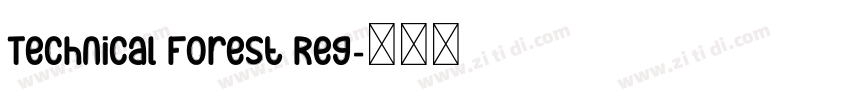 Technical Forest Reg字体转换